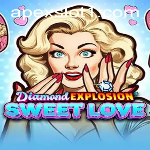 DiamondExplosionSweetLove: A New ApexSlot Experience