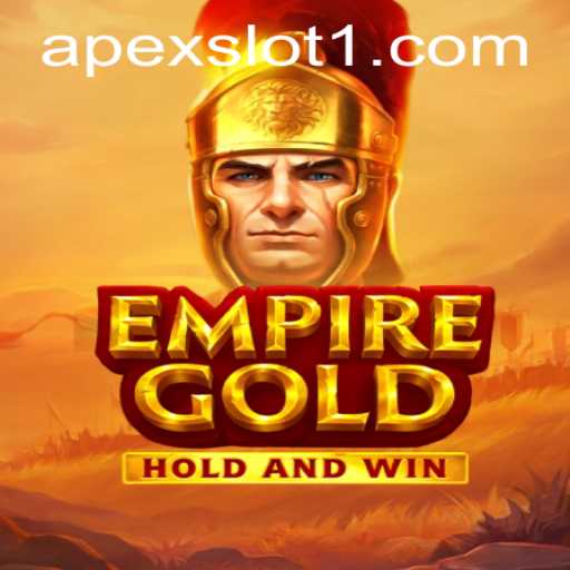 EmpireGold: A Comprehensive Guide to the ApexSlot Gaming Experience