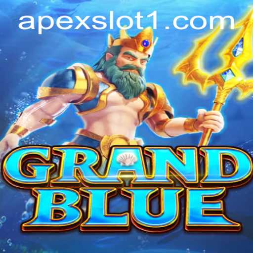 Exploring the Thrilling World of GRANDBLUE: A Comprehensive Guide to the ApexSlot Experience