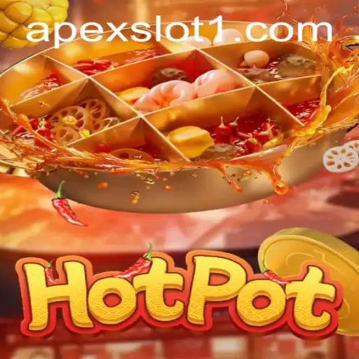 Discover the Thrilling World of Hotpot in ApexSlot