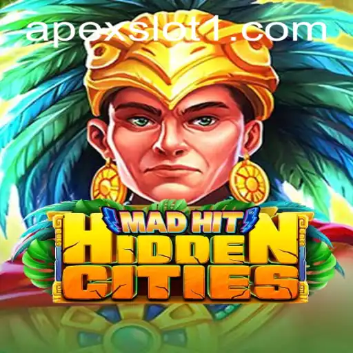 MadHitHiddenCities: The ApexSlot Adventure Unveiled