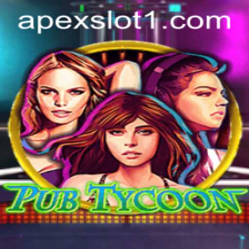 Experience the Thrill of PubTycoon with ApexSlot