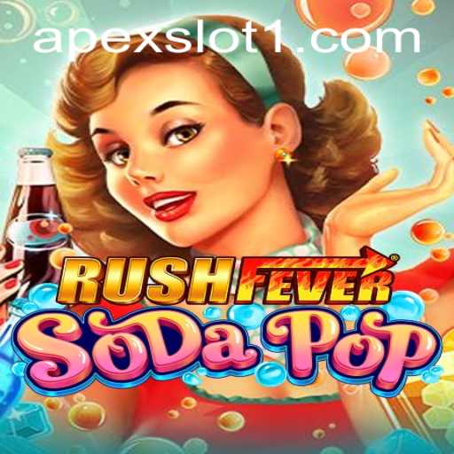 Unveiling RushFeverSodaPop: The ApexSlot Sensation