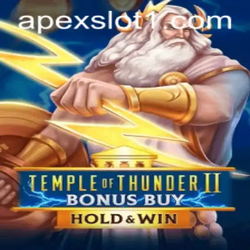 Unveiling TempleofThunderIIBonusBuy: The ApexSlot Gaming Experience